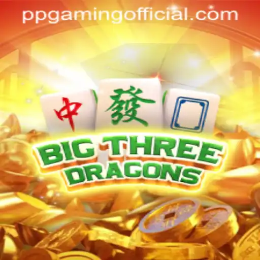 Unveiling BigThreeDragons: An Epic Gaming Experience with PPGaming Official