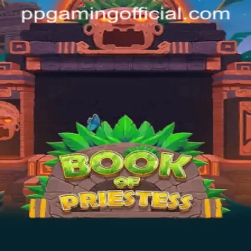 Book of Priestess: An Immersive Adventure from PPGaming Official