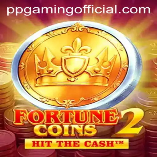FortuneCoins2: An Exciting New Gaming Experience by PPGaming Official