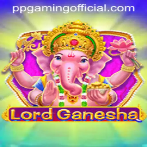 Exploring LordGanesha: A Gaming Experience by PPGaming Official