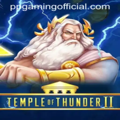 Exploring the Thrilling World of TempleofThunderII