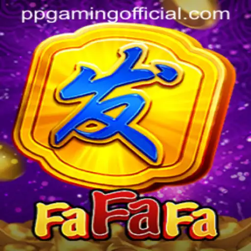 Explore the Thrilling World of FaFaFa by PPGaming Official