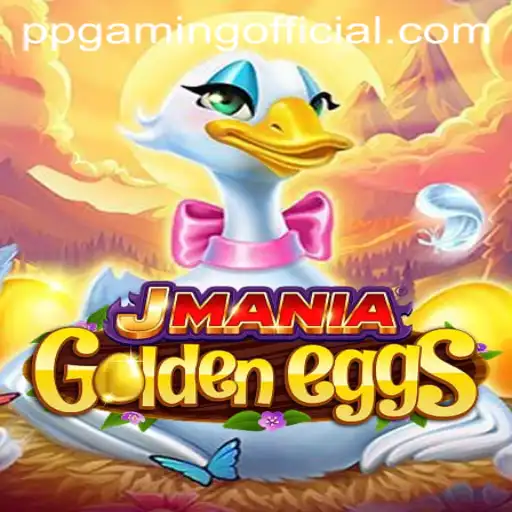 Discovering the Adventurous World of JManiaGoldenEggs by PPGaming Official