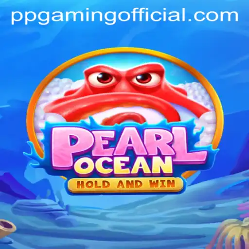 Diving into the World of PearlOcean: An Exhilarating Voyage by PPGaming Official